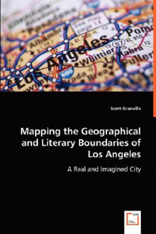 Carte Mapping the Geographical and Literary Boundaries Scott Granville
