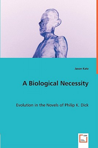 Книга Biological Necessity Jason Katz