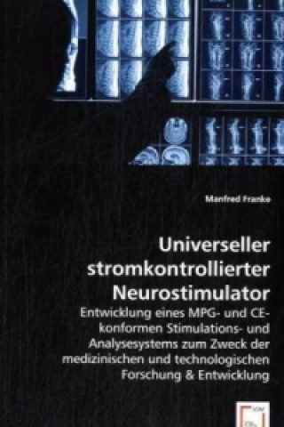 Knjiga Universeller stromkontrollierter Neurostimulator Manfred Franke