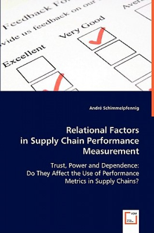 Könyv Relational Factors in Supply Chain Performance Measurement André Schimmelpfennig