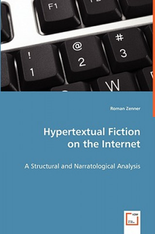 Carte Hypertextual Fiction on the Internet Roman Zenner
