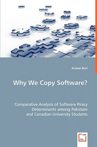Carte Why We Copy Software? Arsalan Butt