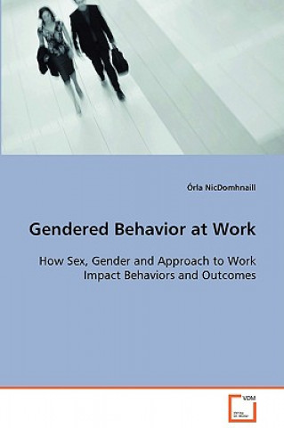 Kniha Gendered Behavior at Work Órla NicDomhnaill