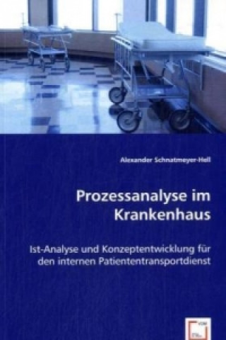 Buch Prozessanalyse im Krankenhaus Alexander Schnatmeyer-Hell