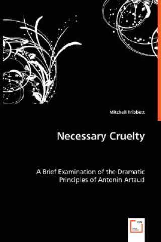 Knjiga Necessary Cruelty Mitchell Tribbett