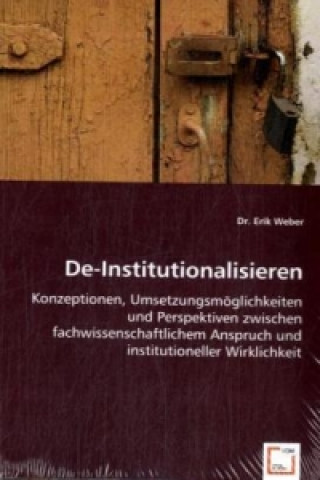 Könyv De-Institutionalisieren Erik Weber