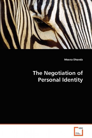 Carte Negotiation of Personal Identity Meena Dhanda