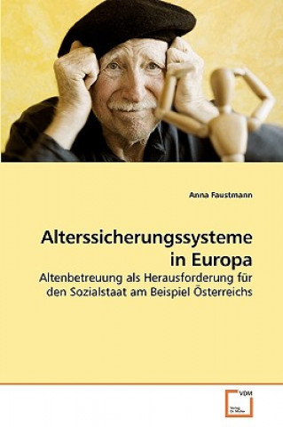 Kniha Alterssicherungssysteme in Europa Anna Faustmann