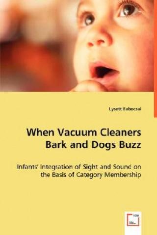 Carte When Vacuum Cleaners Bark and Dogs Buzz Lysett Babocsai