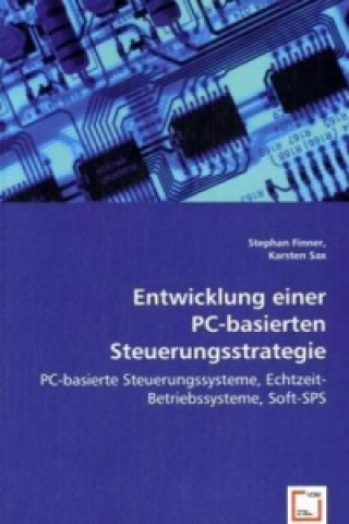 Kniha Entwicklung einer  PC-basierten Steuerungsstrategie Stephan Finner