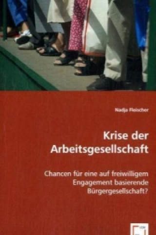 Kniha Krise der Arbeitsgesellschaft Nadja Fleischer