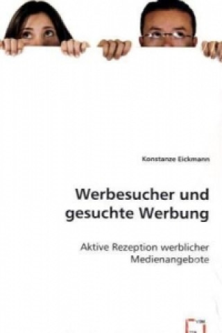 Книга Werbesucher und gesuchte Werbung Konstanze Eickmann