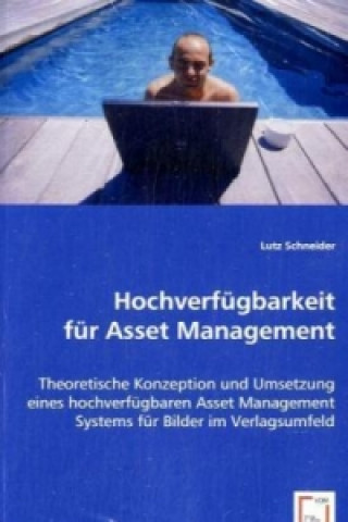 Książka Hochverfügbarkeit für Asset Management Lutz Schneider