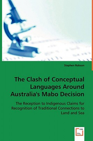 Carte Clash of Conceptual Languages Around Australia's Mabo Decision Stephen Robson