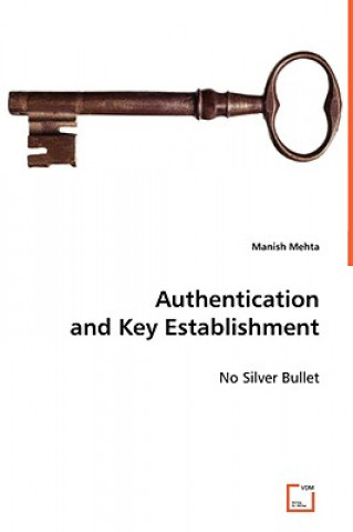 Kniha Authentication and Key Establishment Manish Mehta