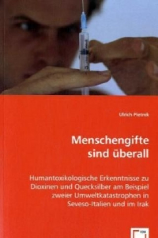 Kniha Menschengifte sind überall Ulrich Pietrek