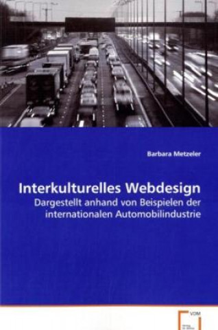 Kniha Interkulturelles Webdesign Barbara Metzeler