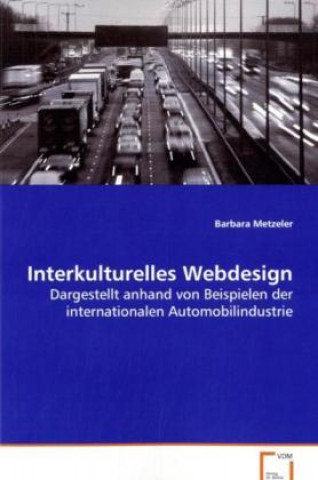 Könyv Interkulturelles Webdesign Barbara Metzeler