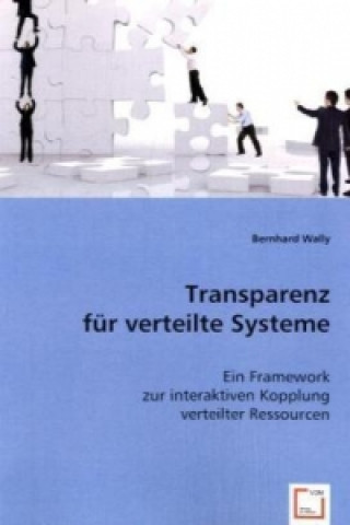 Kniha Transparenz für verteilte Systeme Bernhard Wally