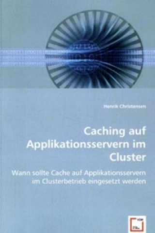 Książka Caching auf Applikationsservern im Cluster Henrik Christensen