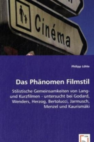 Kniha Das Phänomen Filmstil Philipp Löhle