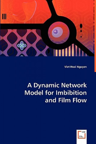 Książka Dynamic Network Model for Imbibition Viet Hoai Nguyen