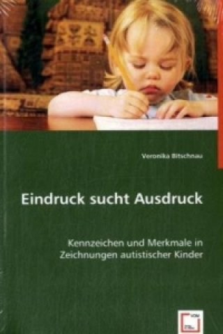 Kniha Eindruck sucht Ausdruck Veronika Bitschnau