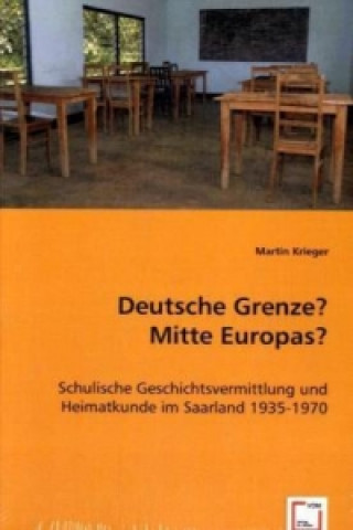 Kniha Deutsche Grenze? Mitte Europas? Martin Krieger