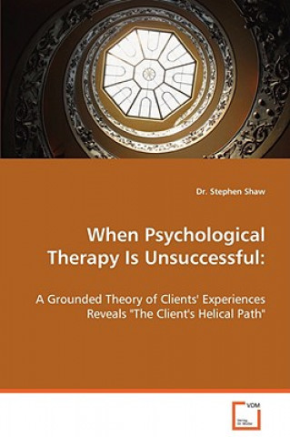 Kniha When Psychological Therapy Is Unsuccessful Stephen Shaw