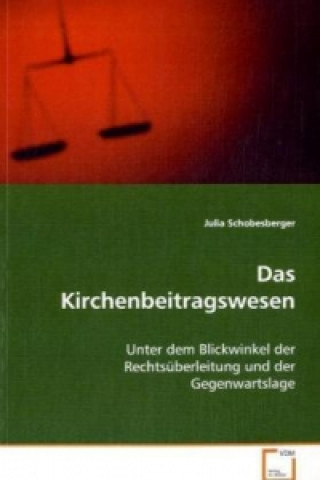 Kniha Das Kirchenbeitragswesen Julia Schobesberger