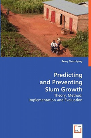 Carte Predicting and Preventing Slum Growth Remy Sietchiping