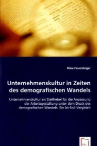 Buch Unternehmenskultur in Zeiten des demografischen Wandels Nina Feuersinger