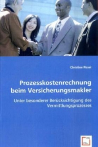 Buch Prozesskostenrechnung beim Versicherungsmakler Christine Rissel