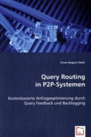 Kniha Query Routing in P2P-Systemen Ernst-August Stehr