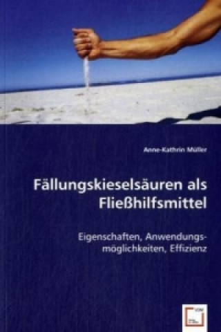 Kniha Fällungskieselsäuren als Fließhilfsmittel Anne-Kathrin Müller