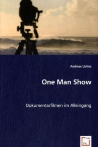 Kniha One Man Show Andreas Liolios