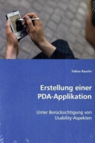 Książka Erstellung einer PDA-Applikation Tobias Rauche