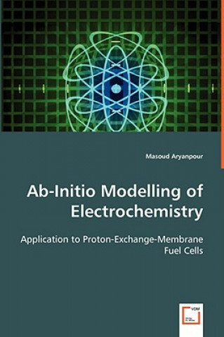 Kniha Ab-Initio Modelling of Electrochemistry Masoud Aryanpour