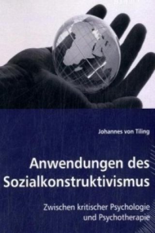 Carte Anwendungen des Sozialkonstruktivismus Johannes von Tiling