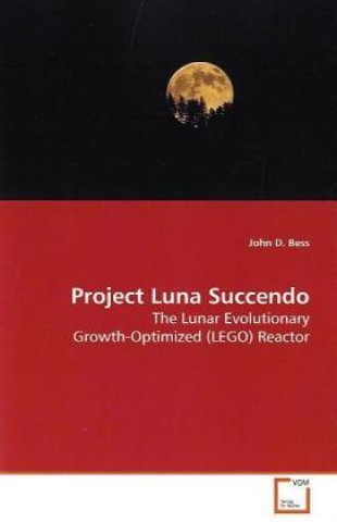 Buch Project Luna Succendo John D. Bess