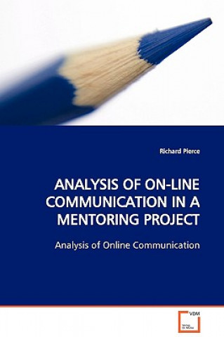 Carte Analysis of On-Line Communication in a Mentoring Project Richard Pierce