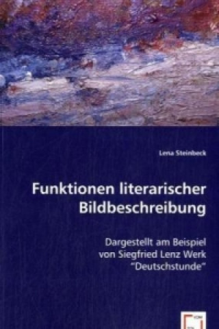 Βιβλίο Funktionen literarischer Bildbeschreibung Lena Steinbeck