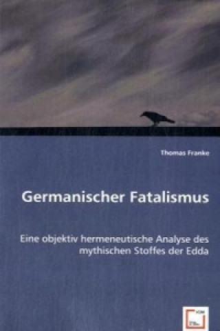 Carte Germanischer Fatalismus Thomas Franke