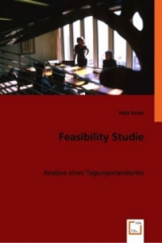Könyv Feasibility Studie Katja Eichel