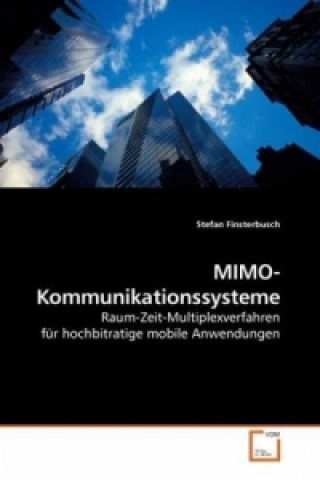 Kniha MIMO-Kommunikationssysteme Stefan Finsterbusch