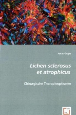 Könyv Lichen sclerosus et atrophicus Jonas Grape