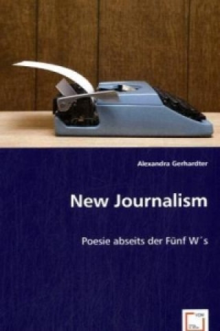 Книга New Journalism Alexandra Gerhardter