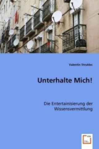 Kniha Unterhalte Mich! Valentin Struklec