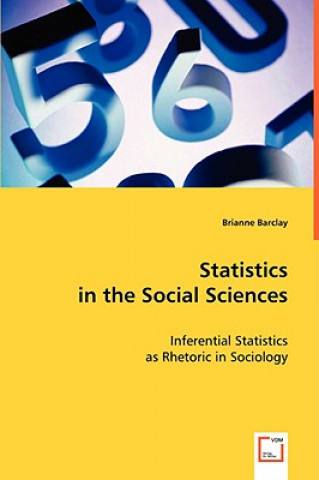 Knjiga Statistics in the Social Sciences Brianne Barclay