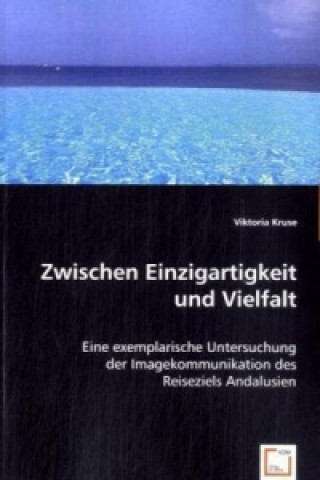 Livre Zwischen Einzigartigkeit und Vielfalt Viktoria Kruse